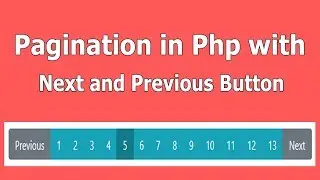 Pagination in PHP with next and previous button