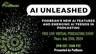 AI Unleashed: Podbean's New AI Features and Emerging Podcast AI Trends