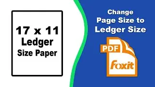 How to change pdf size to ledger size in Foxit PDF Editor