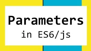 Parameter handling in ES6 - default, rest, spread parameters, destructuring, Lazy functions