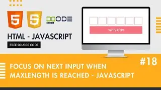 Auto Focus Input Field in JavaScript | OTP Auto Focus  In JavaScript