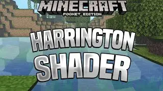 HARRINGTON V4 SHADER - BEST MCPE SHADERS FOR 1.18/1.17