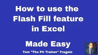 Excel Flash Fill - How to use the Flash Fill Feature in Excel to speed up data entry Excel 2016 2013