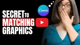 YouTube Creator Must-Know! Find Matching Graphics FAST (Canva!)