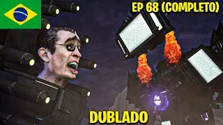 skibidi toilet 68 (episódio completo) dublado 