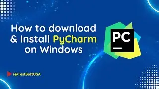 How to download and install PyCharm on Windows?