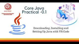 Downloading and Setting up Java| YCMOU SYBCA Core Java Practical 0.1