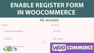 How to enable Registration form in My Account Page in Woocommerce