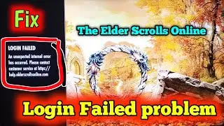 Fix eso login Failed Problem | eso online au unexpected internal error has occurred |eso server down