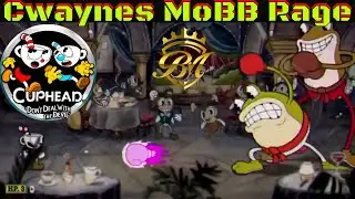 Cuphead: RAGE MOMENTS! ( Streamers & YouTubers )BY: cwayne34201294
