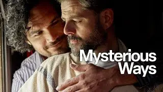 Mysterious Ways - trailer