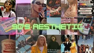 NOSTALGIC 90'S AESTHETIC || 90'S AESTHETIC