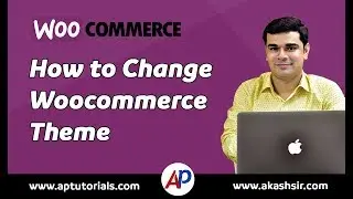 How to Change Woocommerce  theme