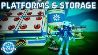 Platforms & Storage | Astroneer Academy 204 Extra