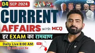 4 September Current Affairs 2024 | Current Affairs Today | Current Affairs by Abhijeet Sir