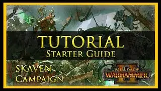 Skaven Campaign Beginners Guide | Total War: Warhammer 2