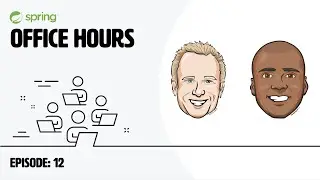 Spring Office Hours: Episode 12