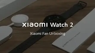 Xiaomi Fan Unboxing | Xiaomi Watch 2