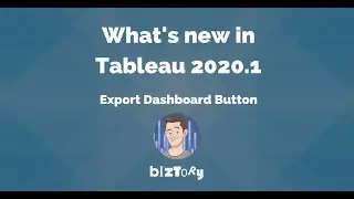 What's new in Tableau 2020.1 | Export Dashboard Button