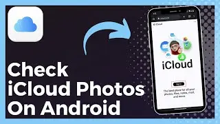 How To Check iCloud Photos On Android (Update)