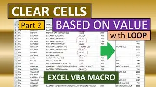 Clear Cells Based On Value Using Loop Excel VBA Macro