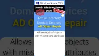 Windows Server 2025 New Feature AD Object Repair #WindowsServer2025