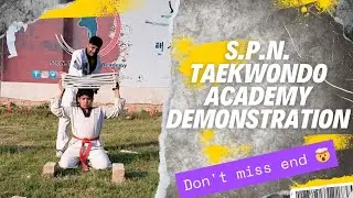 Taekwondo demonstration ||🤯 S.P.N. Taekwondo Academy 