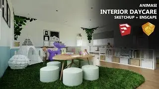 Design Interior Daycare Animasi | Sketchup Enscape