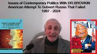 American Attempt to Subvert Russia That Failed 1997 - 2024