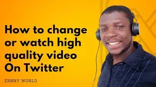 How to change or watch high quality video on Twitter