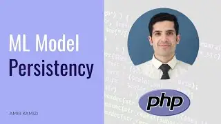 Model Persistency - Machine Learning in PHP