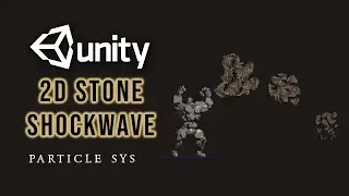 How to make a 2D Stone Shock Wave in Unity Particle System