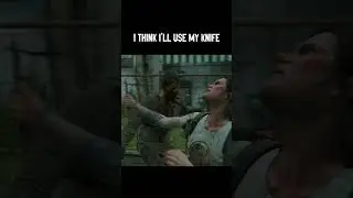 The Last Of Us 2 Remastered - I Think Ill Use My Knife