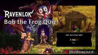 Bob the Frog Quiz in Ravenlok!