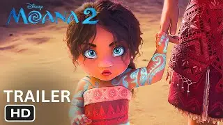 MOANA 2 | Final Trailer (2024)