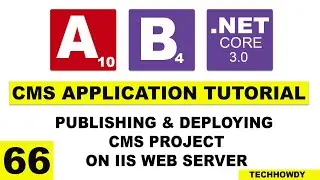 Publishing & Deploying CMS Project to IIS Web Server  | ANGULAR 10 | ASP.NET CORE 3.0
