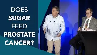 Does Sugar Feed Prostate Cancer? Does Fatty/Adipose Tissue Attract Cancer? | Mark Moyad, MD, MPH