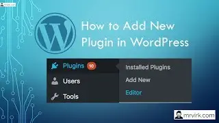 How to Install a Plugin in Wordpress ? Step by Step