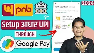 Punjab National Bank Aadhar UPI Setup In Gpay | How To Create Aadhar UPI In Gpay | Aadhar Upi