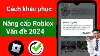 Người thực thi Delta | Cách khắc phục lỗi nâng cấp Roblox (Mới nhất 2024) | Lỗi nâng cấp Roblox