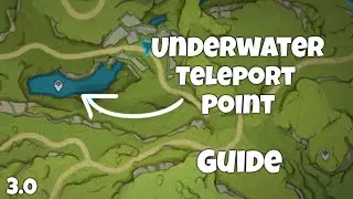 How to Unlock Underwater Teleport Waypoint Guide | Genshin Impact 3.0