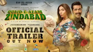 Quaid e Azam Zindabad | Official Trailer | Mahira Khan | Fahad Mustafa | Eid ul Azha 2022