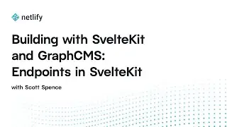 Building with SvelteKit and GraphCMS: Endpoints in SvelteKit