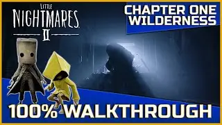 All Collectibles & Trophies (Timestamps) - Chapter One (Wilderness) - Little Nightmares II