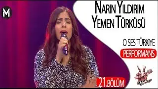 Narin Yıldırım  - Yemen Türküsü  - O Ses Türkiye 21 Bölüm İzle - Yeni Bölüm