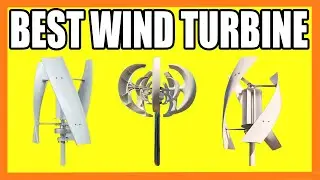 Top 3 Best Wind Turbine in 2024