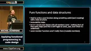 CppCon 2015: Michał Dominiak “Applying functional programming in code design