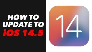 How to Update to iOS 14.5 on iPhone - iOS 14.5 Update Tutorial (QUICK)