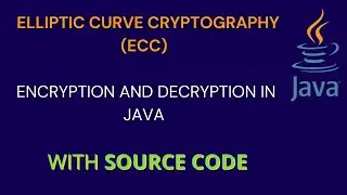 Elliptic Curve Cryptography (ECC) Encryption and Decryption  in Java
