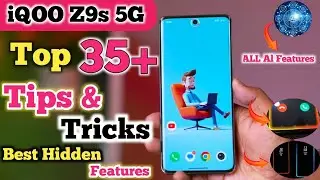 IQOO Z9s Tips And Tricks,iQOO Z9s Tips And Tricks In Hindi | iQOO Z9s Hidden Features | Top 35++